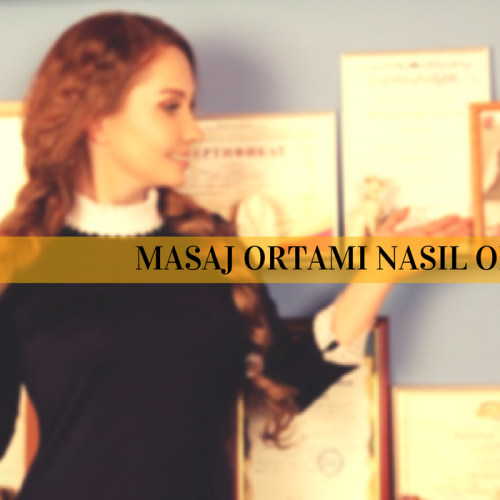 Masaj Ortamı Nasıl Olabilir