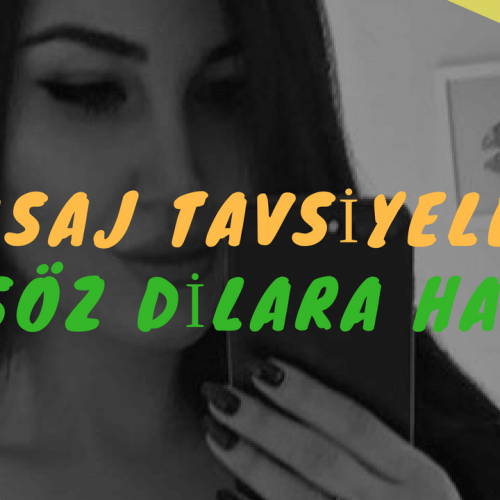 Masöz Dilara Hanım Masaj Tavsiye