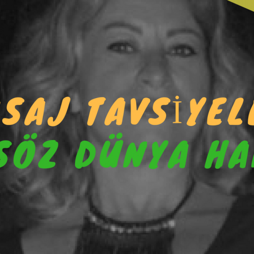 Masöz Dünya Hanım Masaj Tavsiye