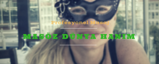 Masöz Dünya İstanbul