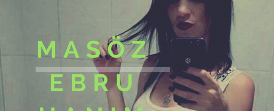 Masöz Ebru Avrupa Yakası Foto Video