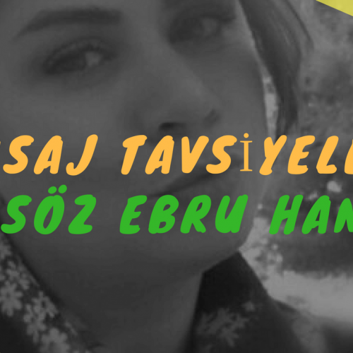 Masöz Ebru Hanım Masaj Tavsiye