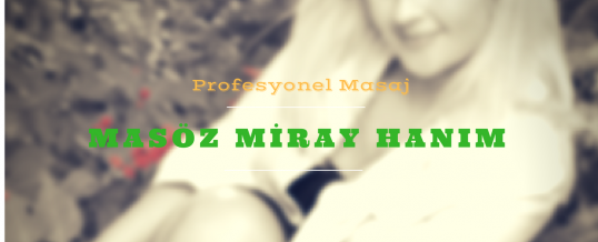 Masöz Miray Ataköy