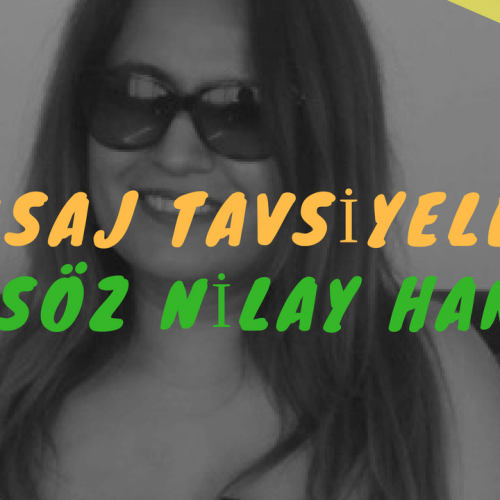 Masöz Nilay Hanım Masaj Tavsiye