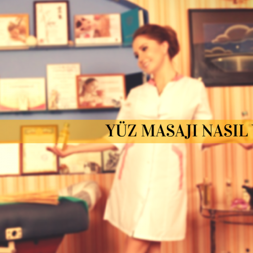 Yüz Masajı Nasıl Yapılır