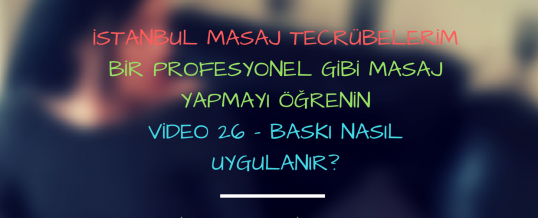 Baskı Nasıl Uygulanır