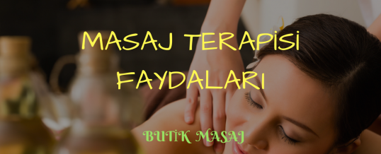 Masaj Terapisi Faydaları
