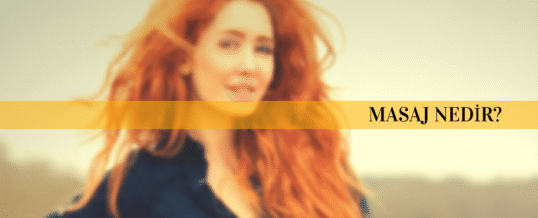 Masaj Hizmeti Nedir
