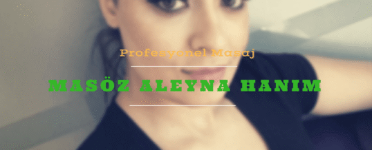 Masöz Aleyna Hanım