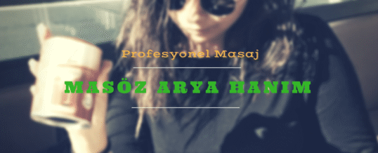 Masöz Arya İstanbul
