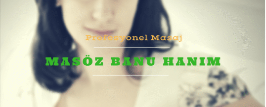 Masöz Banu İstanbul