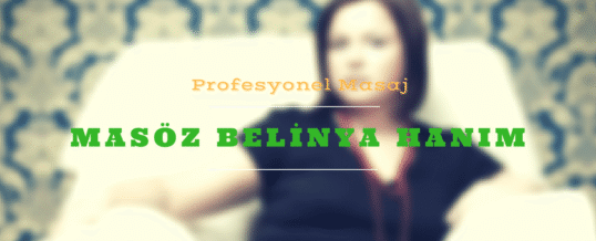 İstanbul Masöz Belinya