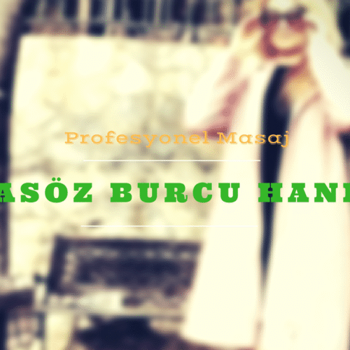 İstanbul Masöz Burcu Kadıköy