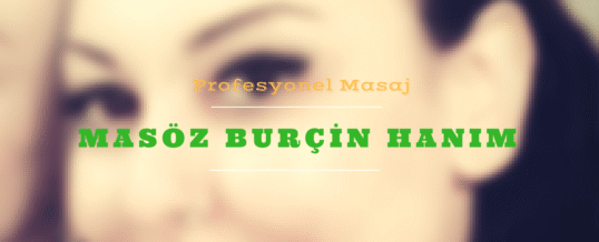 Masöz Burçin İstanbul