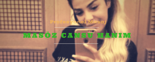 Masöz Cansu İstanbul