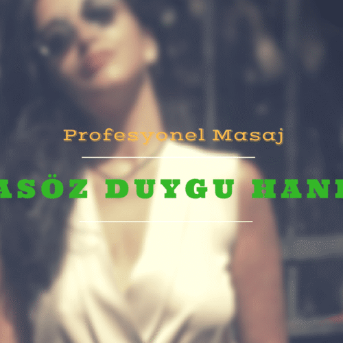 İstanbul Masöz Duygu Anadolu Yakası