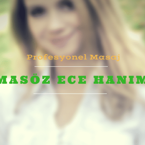 İstanbul Masöz Ece