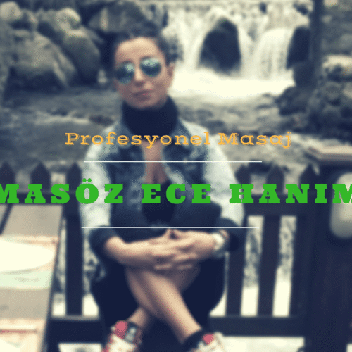 İstanbul Masöz Ece Kadıköy