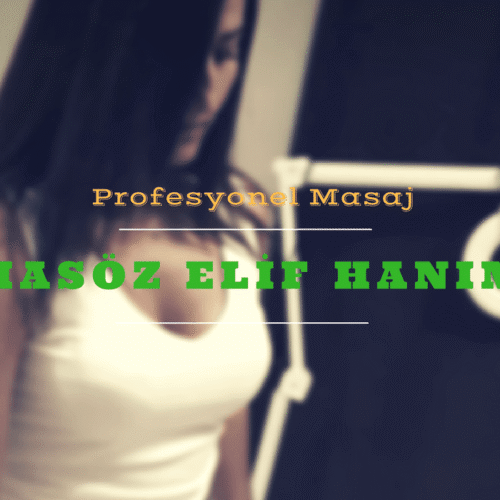İstanbul Masöz Elif Hanım