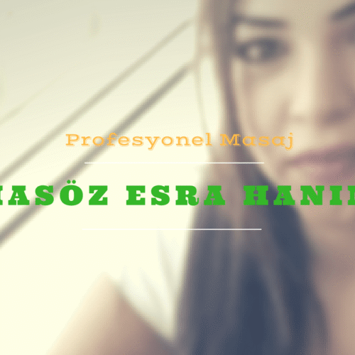 İstanbul Masöz Esra Anadolu Yakası