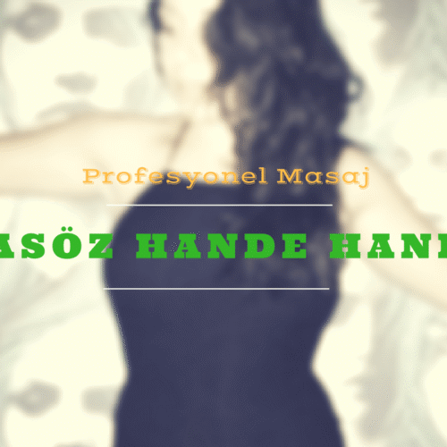 İstanbul Masöz Hande