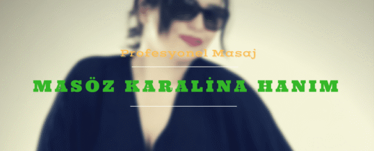 Masöz Karalina İstanbul