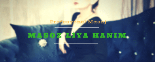 İstanbul Masöz Liya