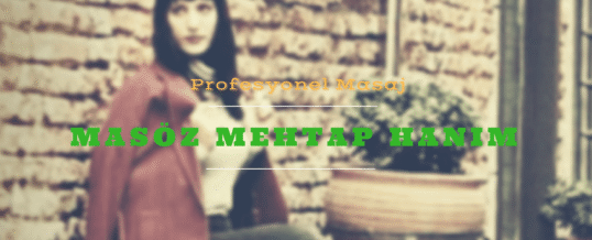 Masöz Mehtap Hanım