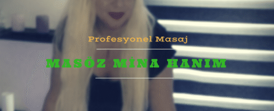 Masöz Mina İstanbul Ataşehir