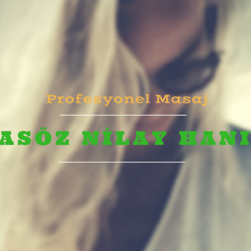 İstanbul Masöz Nilay Ataşehir