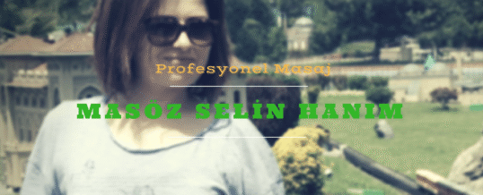 Masöz Selin İstanbul