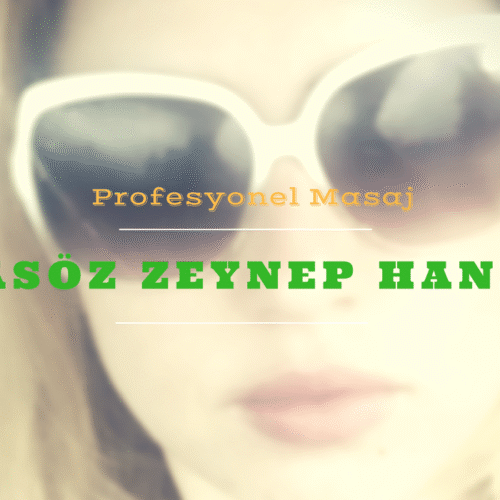 İstanbul Masöz Zeynep Ataşehir