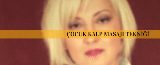 Çocuk Kalp Masajı Tekniği